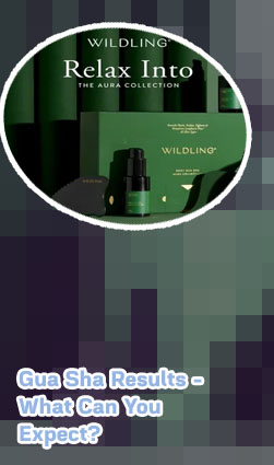 Gua sha wildling
