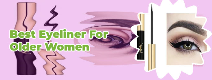 Liquid eyeliner for mature eyes